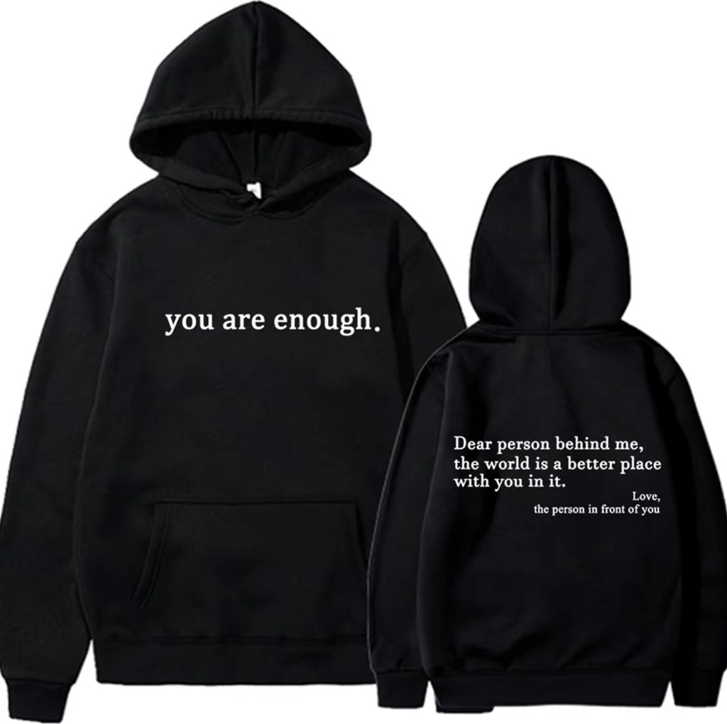 You Are Enough Hoodie